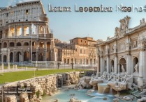 罗马景点排行榜，哪几个景点最受游客喜爱？揭秘罗马旅游必去之地！